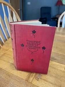 Timothy's Quest. Kate Douglas Wiggin 1894 Hardcover - Bild 1 von 1