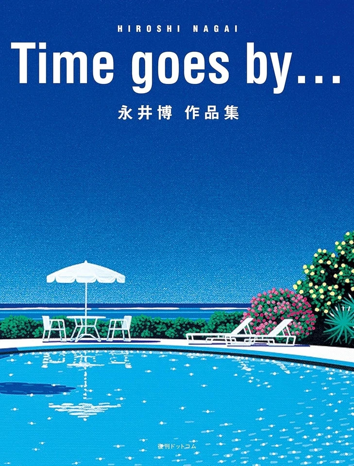 Hiroshi Nagai Time Goes by Collection of Works Art Book 2017