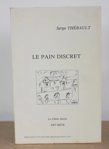Le pain diskret Poésie Serge Thébault 1992 EO NUM HOMMAGE Elvire Jan - Bild 1 von 6