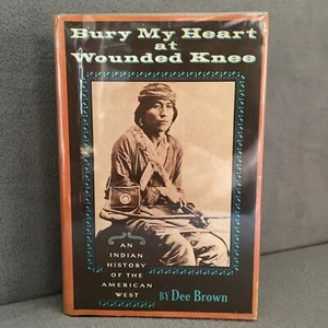 Bury My Heart at Wounded Knee By Dee Brown 1971 1st Edition/ 6th Printing HC/DJ - Picture 1 of 13