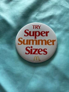 McDonald Super Summer Sizes Pin Back Button MD1-36 - Picture 1 of 3