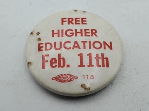 Free Higher Education Pinback Button Pin Badge Bastian Bros Vintage Foxing - Picture 1 of 12