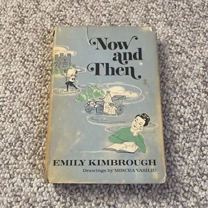 VINTAGE Now And Then By Emily Kimbrough (1972 First Edition HCDJ) Signed - Picture 1 of 10