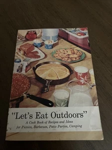 1950s LET'S EAT OUTDOORS American Dairy Association cookbook PICNIC FOOD brands - Imagen 1 de 8
