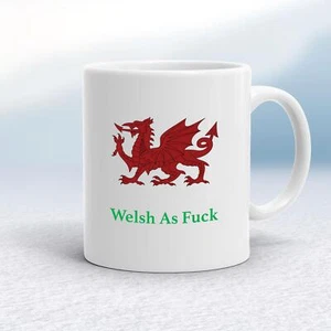 Welsh As F*ck Mug - Picture 1 of 14