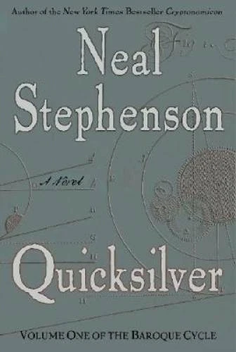 Quicksilver (The Baroque Cycle, Vol. 1) - Hardcover By Stephenson, Neal - GOOD - Image 1 of 1
