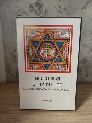 CITTà DI LUCE MISTICA EBRAICA PALAZZI CELESTI BUSI MILLENNI EINAUDI SIGILLATO  - Immagine 1 di 4