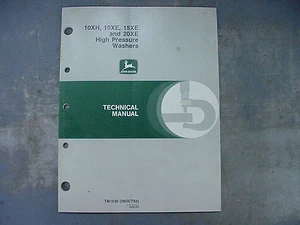JOHN DEERE Technical Manuel TM1536 10XH 10XE 15XE 20XE PRESSURE WASHERS - Picture 1 of 1
