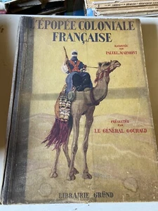 L'EPOPEE COLONIALE FRANCAISE, RACONTEE A LA JEUNESSE PALUEL-MARMONT - Picture 1 of 3