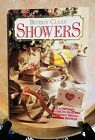 Showers - The Complete Guide To Hosting The perfect Bridal And Baby Showers Book