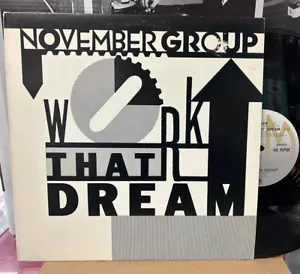November Group: Work That Dream 12" Near Mint - Imagen 1 de 2