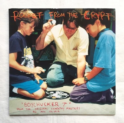 Rocket from the crypt Boychucker 7" vinyl 1992 - Image 1 of 4