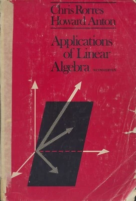 Applications of Linear Algebra by Rorres & Anton 2nd Edition  Paperback 1979 - Image 1 of 4