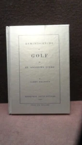 classics of golf book REMINISCENCES ST. ANDREWS LINKS james balfour - Picture 1 of 7