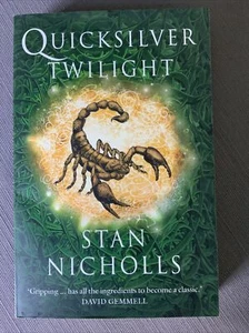Quicksilver Twilight by Stan Nicholls Large paperback NEW UK edition - Foto 1 di 4