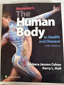 Memmler's the Human Body in Health and Disease by Barbara Jansen Cohen - Foto 1 di 2