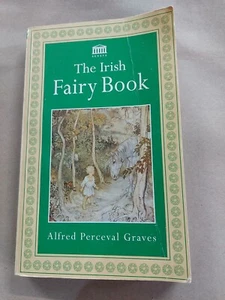 The Irish Fairy Alfred Perceval Graves - Picture 1 of 4