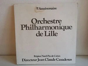 Orchestre philharmonique de Lille Dir : JEAN CLAUDE CASADESUS 5° anniversaire ) - Picture 1 of 2