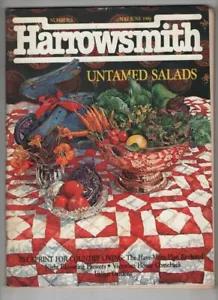 Harrowsmith Mag Untamed Salads & Have-More Plan May/June 1986 063021nonr - Picture 1 of 1