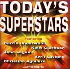 V/A-TODAY'S SUPERSTARS - KELLY CLARKSON,JOHN LEGEND,CHRISTINA AGUILERA,JENNIFER 