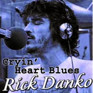 CD Rick Danko Cryin Heart Blues Other Peoples Music Inc - Bild 1 von 1