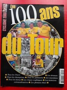 CYCLISME 2003 n°hs 12 LES 100 ANS DU TOUR DE FRANCE TOUS LES TOURS LES DRAMES - Imagen 1 de 6