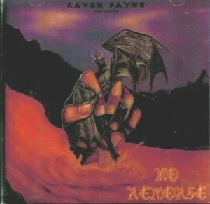 RAVEN PAYNE - No Remorse (CD 2004) - Imagen 1 de 2
