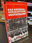 Das nationalsozialistische Deutschland 1933 - 1945. Führertum und Gefolgschaft. 