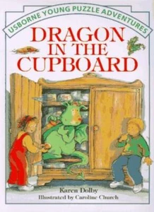 Dragon in the Cupboard (Usborne Young Puzzle Adventures) By Kar .9780746013557 - Picture 1 of 1