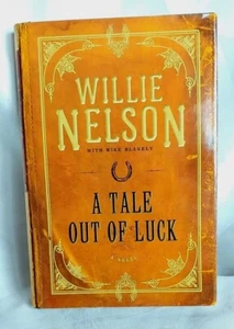A Tale Out of Luck von Mike Blakely (2008, Hardcover) - Bild 1 von 4