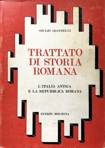 GIULIO GIANNELLI TRATTATO STORIA ROMANA ITALIA ANTICA REPUBBLICA ROMANA PÀTRON  - Picture 1 of 3