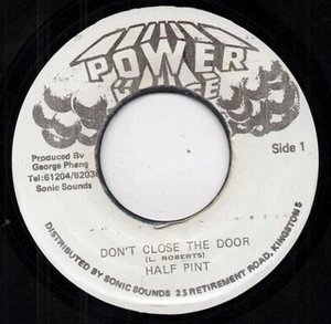 HALF PINT don't close the door POWER HOUSE RECORDS. - Picture 1 of 1