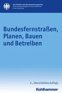 Bundesfernstraßen, Planen, Bauen und Betreiben (Schriftenreihe des Bundesbe ... - Bild 1 von 1