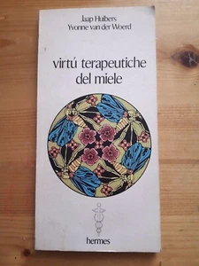 Virtù terapeutiche del miele per la dieta e la salute Edizioni Hermes anno 1981 - Picture 1 of 2