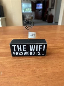 New “The WiFi Password Is “ Photo Block Wood Sign. 4.5” X 2” - Picture 1 of 3