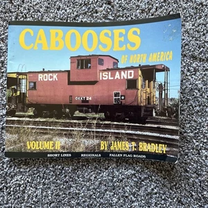 Cabooses of North America Volume 2 By James Bradley  Softcover 1991 64 Pages - Picture 1 of 5