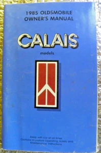 Oldsmobile Calais 1985 manual del propietario guía original de fábrica envío gratuito - Imagen 1 de 4