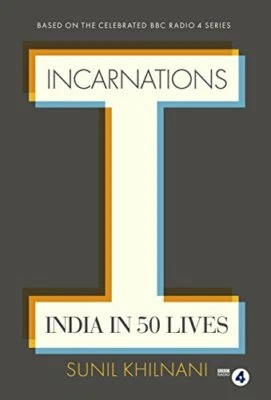 Incarnations: India in 50 Lives by Khilnani, Sunil Book The Fast Free Shipping - Image 1 of 2