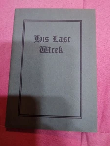 His Last Week Hope Publishing Religious Booklet 1905 Blue Gray Covers - Picture 1 of 4