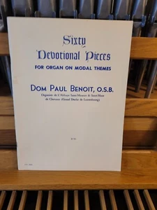 * Dom Paul Benoit: 60 pezzi devozionali per organo; organo (Fischer) - Foto 1 di 1