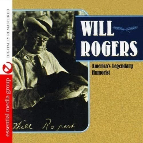 Will Rogers America's Legendary Humorist (Digitally Remastered) (CD) - Image 1 of 1