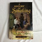 A History Of Smoking by Corti Paperback Book