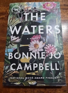 Waters : A Novel by Bonnie Jo Campbell Advance Reading Copy - Picture 1 of 8