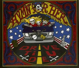 Hymn For Her - Drive Til U Die (CD) - Americana/Alt.Country/Roots - Picture 1 of 3