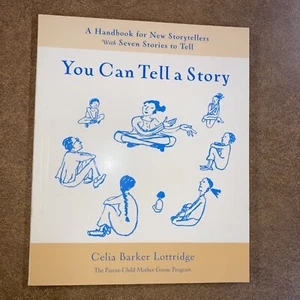 You Can Tell a Story SC Celia Barker Lottridge 2002 National Library of Canada - Picture 1 of 8