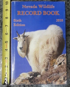 Nevada Wildlife Record Book 6th Edition 2010 Limited Ed HCDJ - Picture 1 of 20