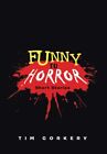 Funny to Horror: Short Stories. Corkery New 9781458208323 Fast Free Shipping<|