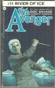 River of Ice von Kenneth Robeson Avenger #11 1973 Vintage Taschenbuch - Bild 1 von 1