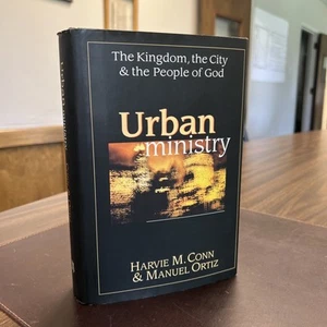 Urban Ministry: The Kingdom, the City & the People of God | 2001 HBDJ 1st ED - Picture 1 of 18