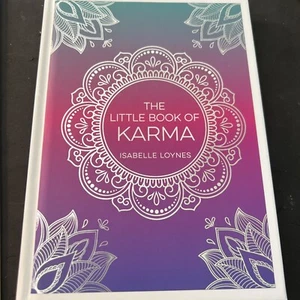 The Little Book of Karma: A Beginner... by Loynes, Isabelle Paperback / softback - Picture 1 of 3